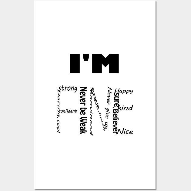 i m fine Wall Art by sarahnash